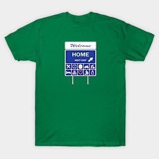 Welcome Home T-Shirt